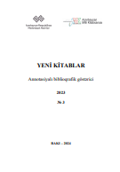 Yeni kitablar 2023 (№3): Annotasiyalı biblioqrafik göstərici